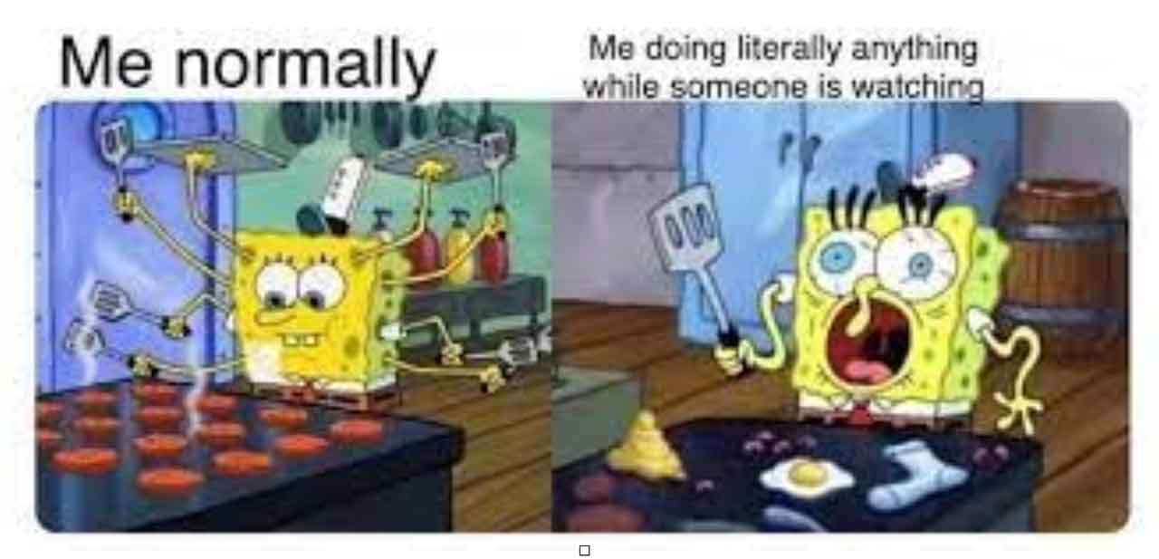 A SpongeBob Squarepants anxiety meme.
